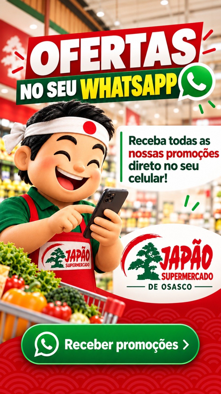 Ofertas no seu WhatsApp - Receba todas as nossas promoções direto no seu celular! Japão Supermercado de Osasco
